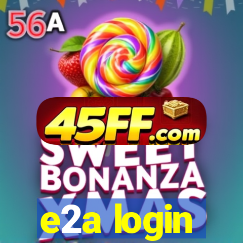 e2a login